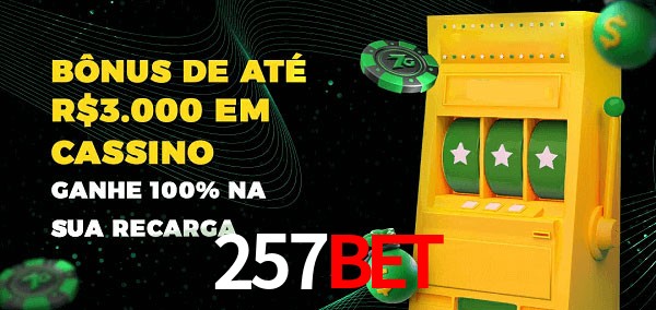 257Bet melhor bônus de depósito