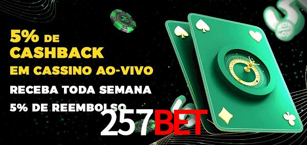 Promoções do cassino ao Vivo 257Bet